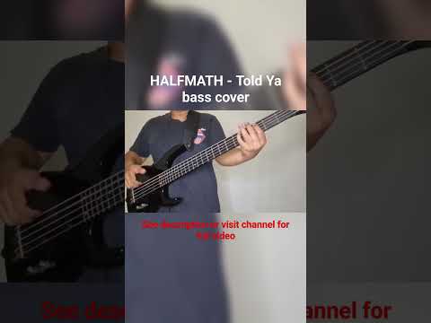 HALFMATH - Told Ya bass cover #shorts | see description or visit channel for full video