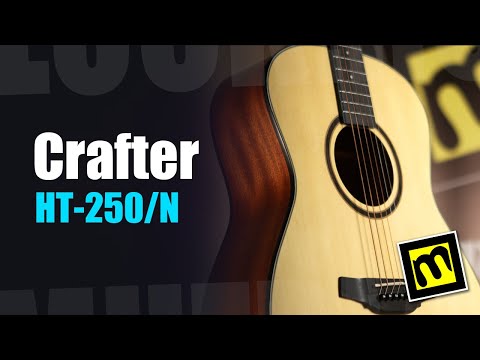 Обзор акустической гитары Crafter HT-250