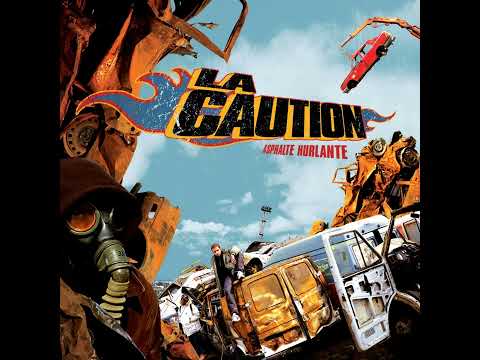 La Caution - Asphalte Hurlante Album 2001