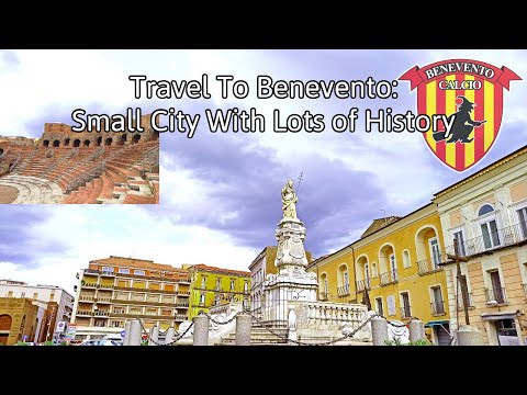 Travel To Benevento : Small City With Lots of Histories (Last Part of Our Traveling to South Italy)
