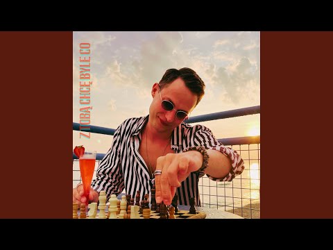 Z Tobą chcę byle co