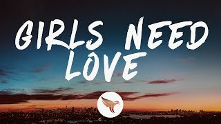 Summer Walker &amp; Drake - Girls Need Love (Lyrics)