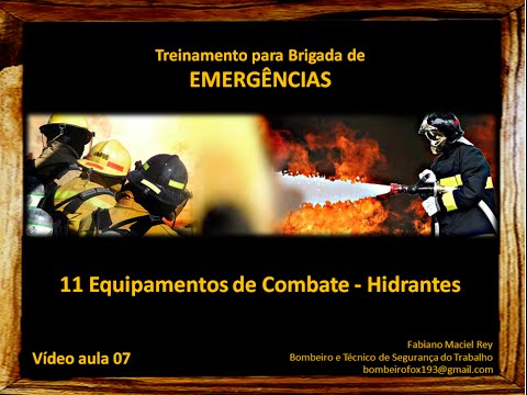 Brigada de Incêndio - Vídeo Aula 7