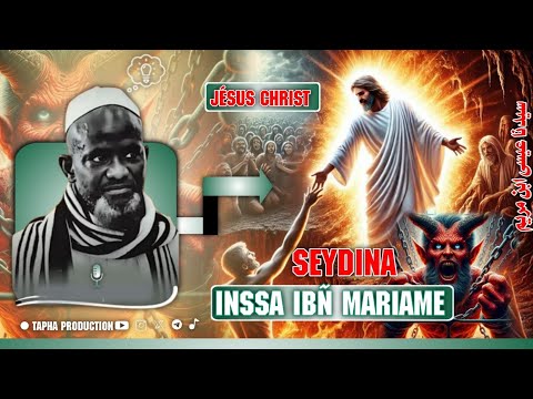 Histoire complet {INSSA IBÑ MARIAME}(Jésus Christ) par Serigne bassirou Mbacké khelcom