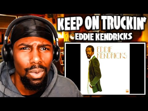 Keep On Truckin' - Eddie Kendricks (Reaction)