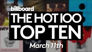 Early Release! Billboard Hot 100 Top 10 March 11th 2017 Countdown | Official