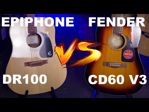 Epiphone DR 100 VS Fender CD 60 V3   - Acoustic Battle #14