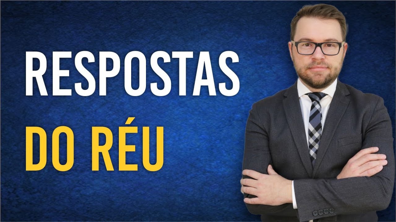 NOVO CPC - RESPOSTAS DO RÉU