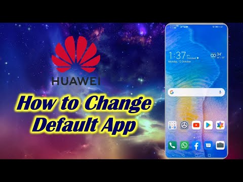 How to Change Default App in Huawei