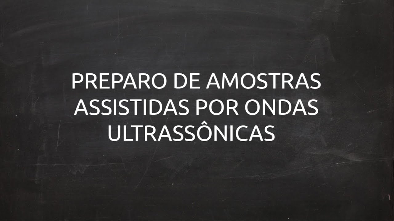 Extrações assistidas por ondas ultrassônicas