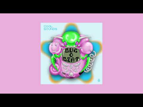 Cool Sounds  - BUG0BEAT (Full EP)