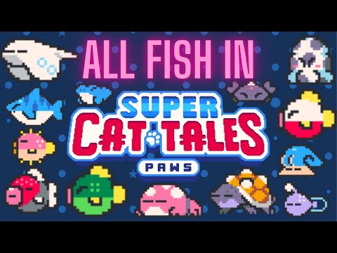 All fish in Super Cat Tales Paws (Including Rare and Golden Fish)