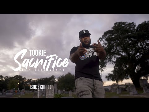 TOOKIE - SACRIFICE [OFFICIAL VIDEO]