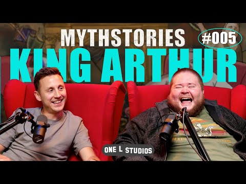 Mythstories #005. The Legend of King Arthur