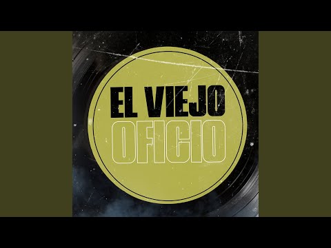 El viejo oficio