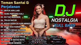 Download lagu DJ REMIX Kenangan Lama | Lagu Nostalgia Paling Enak Didengar Saat Perjalanan mp3 Download lagu DJ REMIX Kenangan Lama | Lagu Nostalgia Paling Enak Didengar Saat Perjalanan mp3