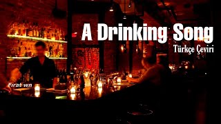 Helldorado - A drinking song (Türkçe Çeviri)