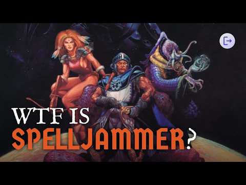 The Absurd History of Spelljammer