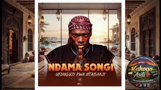 Download lagu NDAMA SONGI_UFUNGUZI  KWA NTABHAJI-( Audio) mp3