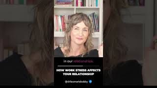How Work Stress Affects Your Relationship