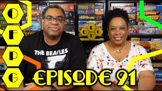 OFPG - Episode 91 (Gen Con Games We're Excited For!)