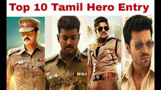 Top 10 tamil movie police hero entry the best tami