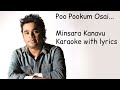 Poo Pookum Oosai Karaoke With Lyrics Minsara Kanavu A R Rahman High Quality