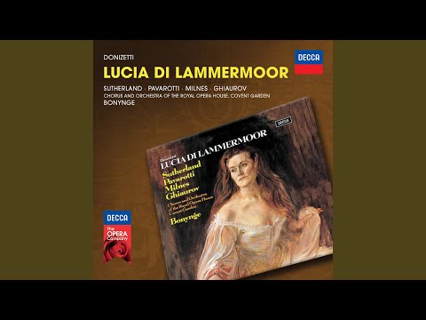 Donizetti: Lucia di Lammermoor / Act 2 - "Se tradirmi tu potrai"