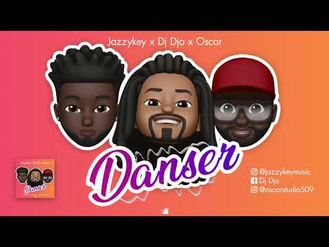 DANSER by JazzyKey x Dj Djo x Oscar