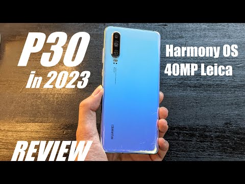 REVIEW: Huawei P30 in 2023 -  Leica 40MP Camera, HarmonyOS - Still Worth It?