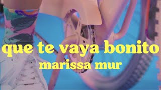 Que Te Vaya Bonito Music Video