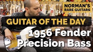Video thumbnail for Guitar of the Day: 1956 Fender Precision Bass | Norman's Rare Guitars by Normans Rare Guitars