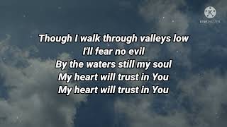 My Heart Will Trust (Hillsong Worship) Lyrics
