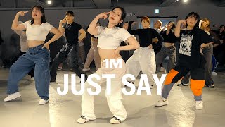 Coco & Breezy - Just Say ft. Tara Carosielli / Monroe Lee Choreography