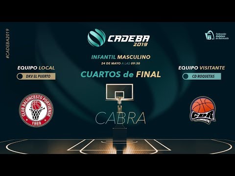 CADEBAINFMAS 2019 - CUARTOS - DKV EL PUERTO vs CD ROQUETAS BC