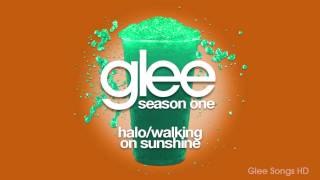 Halo/Walking on Sunshine - Glee [HD FULL STUDIO]