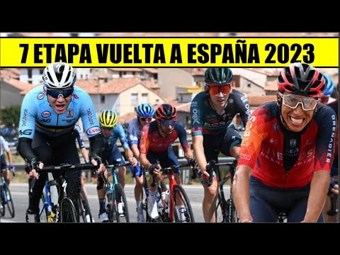 7 ETAPA VUELTA a ESPAÑA 2023 EGAN Bernal REMCO Evenepoel