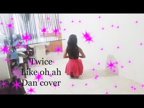 Like oh ah - Twice Dance cover