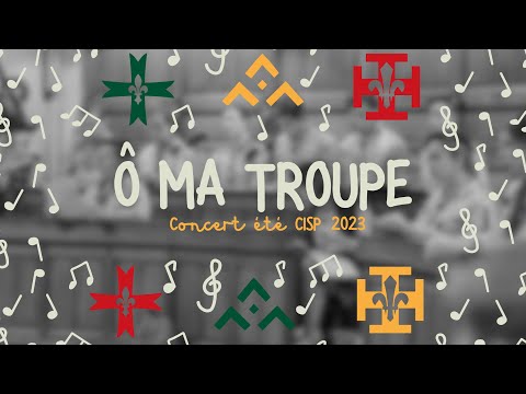 Ô ma troupe ‐ Chorale Interscouts de Paris