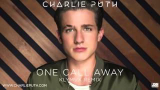 Charlie Puth - One Call Away [KLYMVX Remix]