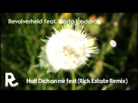 Revolverheld feat. Marta Jandová - Halt Dich An Mir Fest (Rick Estate Remix)