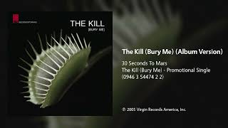 30 Seconds To Mars - The Kill (Bury Me) (Album Version)
