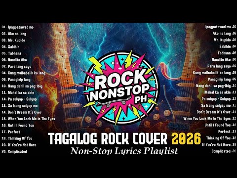 Tagalog Rock Cover Songs | Non-stop Playlist 2026 🎸 Best OPM Rock Hits 2026
