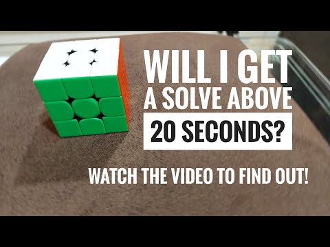 If i get a cube solve above 20 seconds, the video ends!!