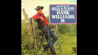 The River Ballads Of The Hills & Plains Hank Williams, Jr