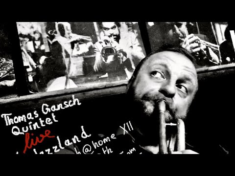 GANSCH@HOME Vol. 12 | The Thomas Gansch Quintet live from Jazzland, Vienna