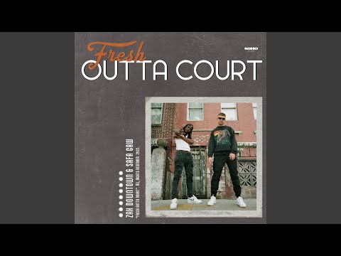 Fresh Outta Court