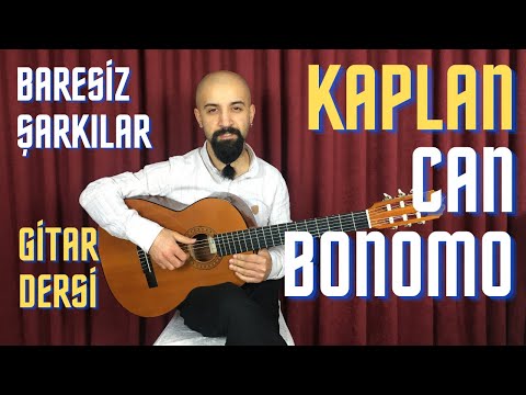 CAN BONOMO - KAPLAN NASIL ÇALINIR -Kolay Gitar Dersi,  Akor, Ritim, Baresiz Şarkılar, 4 Akorlu Şarkı