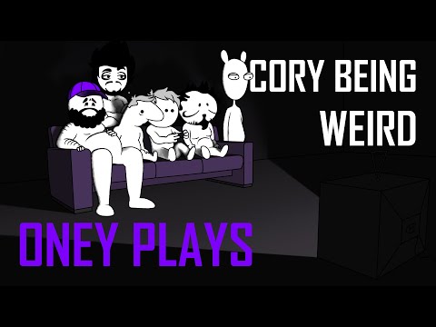 Cory Being Weird - OneyPlays