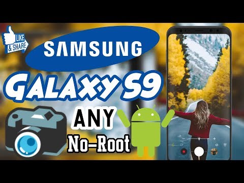 Samsung Galaxy S9 Camera App||Any Android||Works Without ROOT Video
